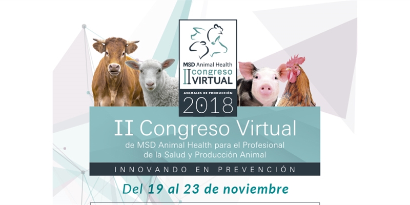 II Congreso Virtual de MSD Animal Health: Innovando en Prevencin