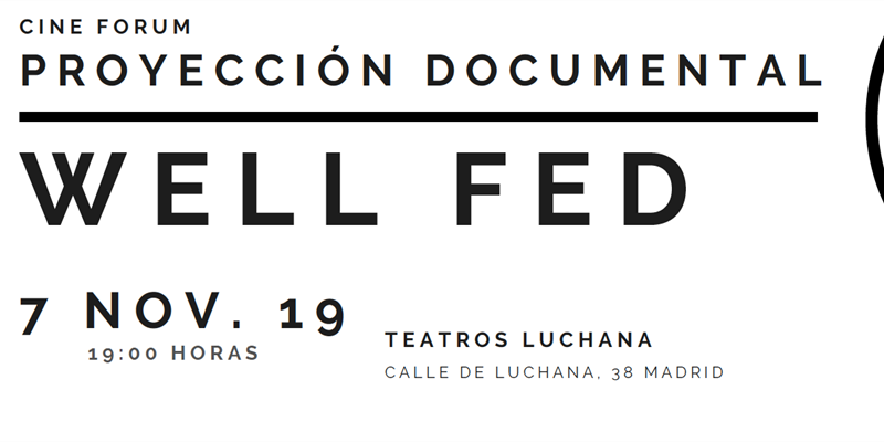 Abierta la inscripcin a la proyeccin en Madrid del documental WELL FED sobre la percepcin de los transgnicos