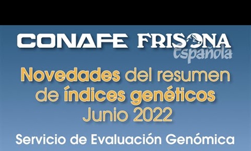 Tutoriales CONAFE: Novedades del resumen de ndices Genticos Junio 2022