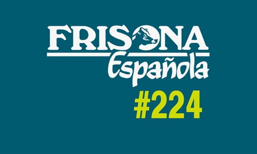Ya disponible la revista Frisona Española nº 224