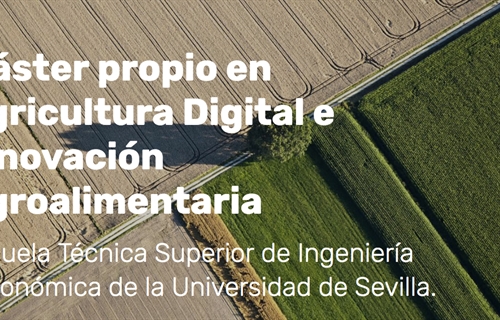 Nuevo Mster en Agricultura Digital e Innovacin Agroalimentaria de la...