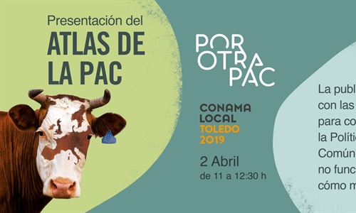 Se presenta el "Atlas de la PAC" para ayudar a comprender la Poltica...