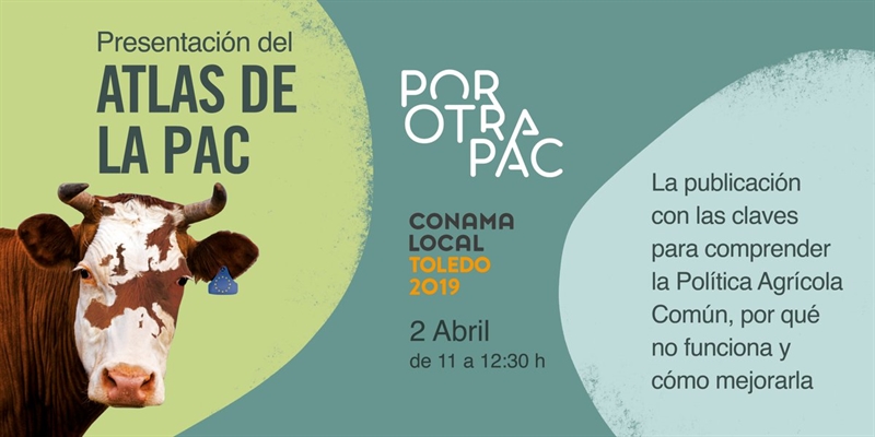 Se presenta el "Atlas de la PAC" para ayudar a comprender la Poltica Agrcola Comn