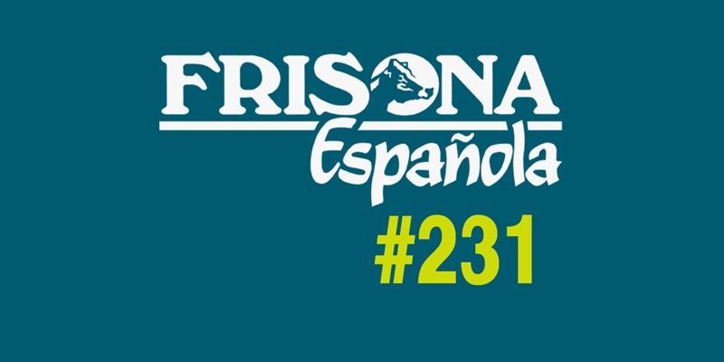 Ya disponible la revista Frisona Española nº 231