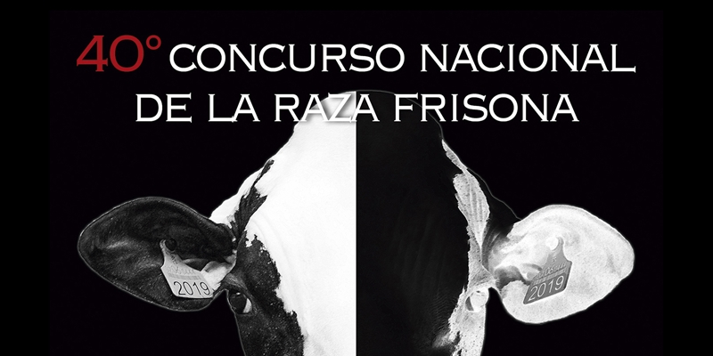 Se han inscrito 187 animales para el 40 Concurso Nacional de la Raza Frisona CONAFE 2019