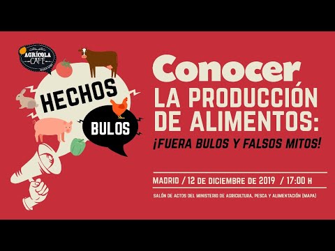 Gobierno y sector agroalimentario abogan por "desmontar" los bulos y...