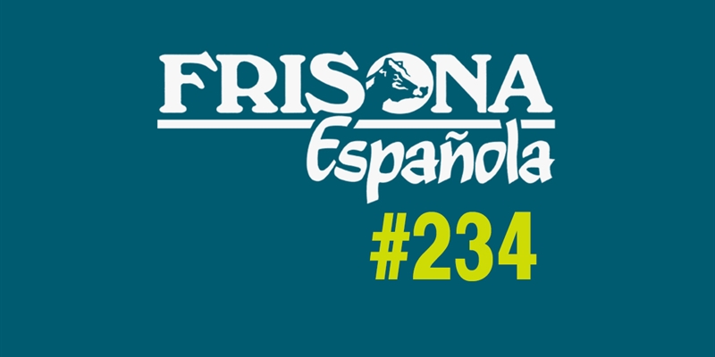 Ya disponible la revista Frisona Española nº 234