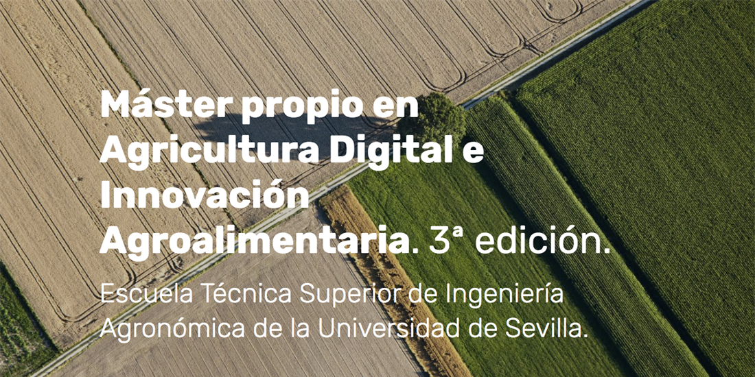 La preinscripcin al III Mster en Agricultura Digital e Innovacin...