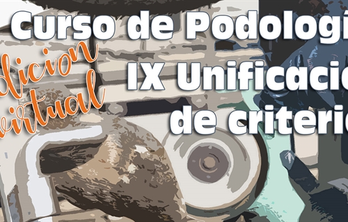 VI Curso de Podologa y IX Unificacin de criterios I-SAP 2020