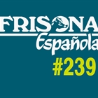 Ya disponible la revista Frisona Española nº 239