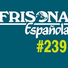 Ya disponible la revista Frisona Espaola n 239