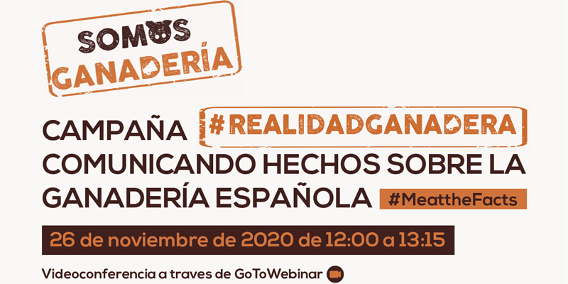 Presentacin de la campaa #RealidadGanadera, comunicando hechos sobre la ganadera espaola