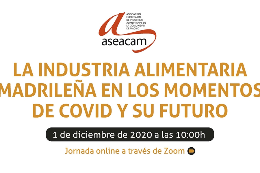 Webinar: La industria alimentaria madrilea en los momentos de COVID y...