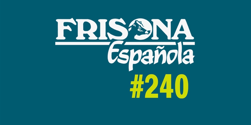 Ya disponible la revista Frisona Espaola n 240