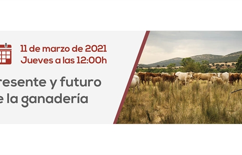 Debate online: Presente y futuro de la ganadera
