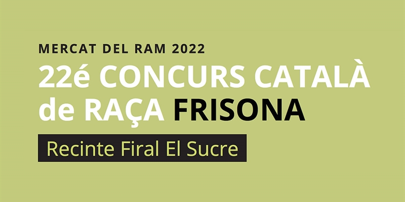 22 Concurso Cataln de Raza Frisona FEFRIC 2022