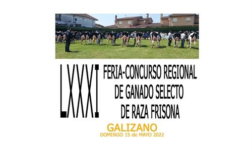 81 Feria-Concurso Regional de Ganado Selecto de Raza Frisona 2022 de...