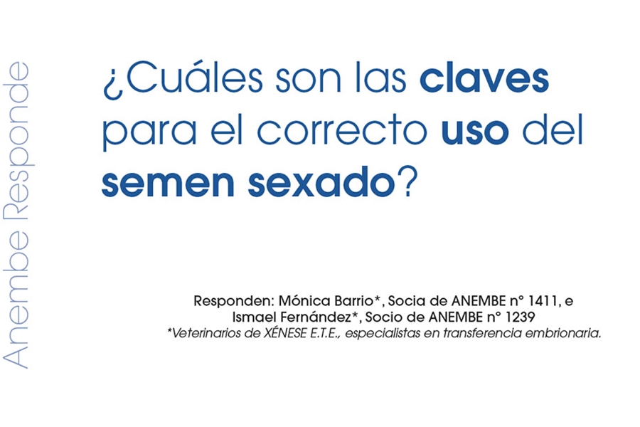 Cules son las claves para el correcto uso del semen sexado?