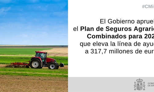 El Gobierno aprueba el Plan de Seguros Agrarios Combinados para 2023,...