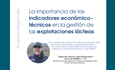 La importancia de los  indicadores econmico-tcnicos en la gestin de las explotaciones lcteas