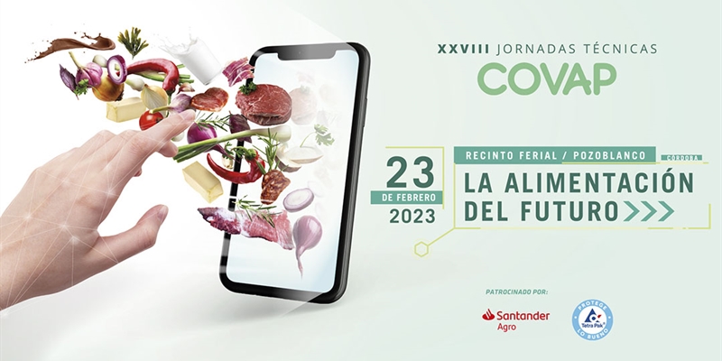 Las Jornadas Tcnicas 2023 de Covap abordarn los retos alimentarios del futuro