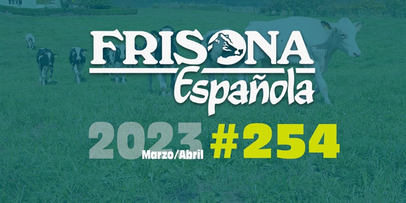 Ya disponible la revista Frisona Espaola n 254