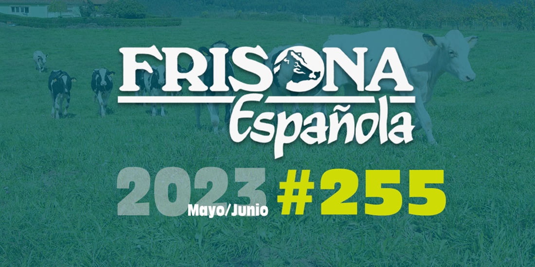 Ya disponible la revista Frisona Espaola n 255