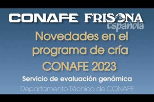 Tutoriales CONAFE: Novedades en el programa de cra de vacuno de raza frisona CONAFE 2023