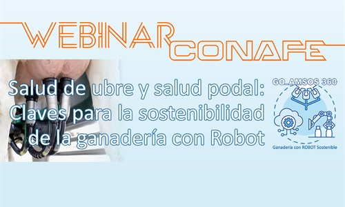 Webinar CONAFE: Salud de ubre y salud podal en ganaderas con robot de...