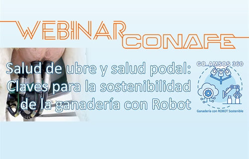 Webinar CONAFE: Salud de ubre y salud podal en ganader�as con robot de...