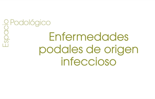 Enfermedades podales de origen infeccioso