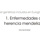 Test genéticos incluidos en EurogGMD: 1. Enfermedades de herencia mendeliana
