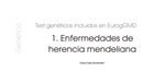 Test genticos incluidos en EurogGMD: 1. Enfermedades de herencia mendeliana
