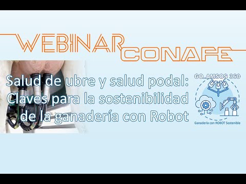 Vdeo: Webinar CONAFE sobre salud de ubre y salud podal en ganaderas...