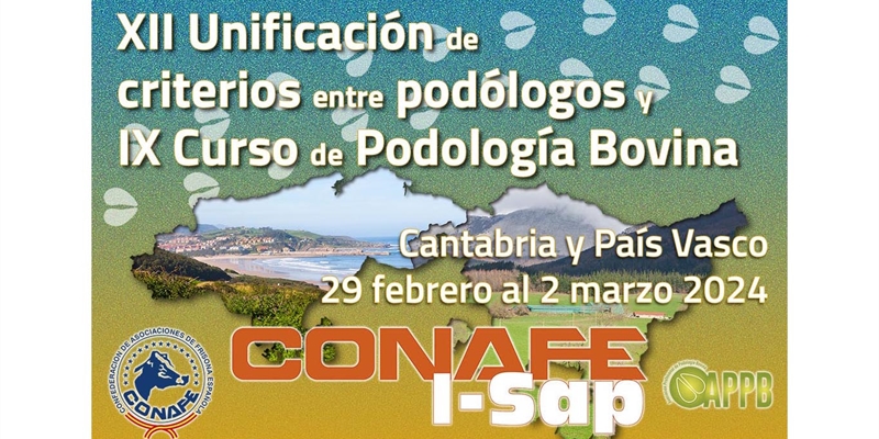 Ya est disponible el programa definitivo del IX Curso de Podologa Bovina de CONAFE y de la XII Unificacin de criterios entre podlogos I-SAP
