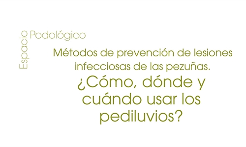 Mtodos de prevencin de lesiones infecciosas de las pezuas: Cmo,...