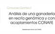 Anlisis de una ganadera en recra genmica y con acoplamientos CONAFE