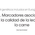 Test genticos incluidos en EurogGMD: 2. Marcadores asociados a la calidad de la leche y la carne