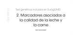 Test genticos incluidos en EurogGMD: 2. Marcadores asociados a la calidad de la leche y la carne