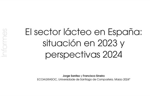 El sector lcteo en Espaa: situacin en 2023 y  perspectivas 2024