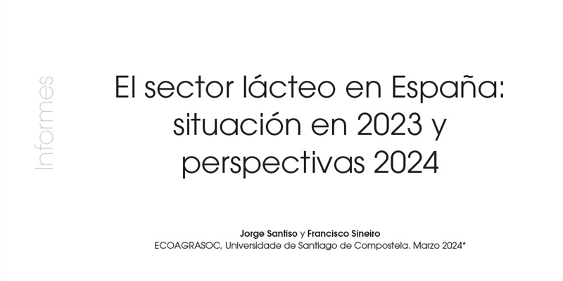 El sector lcteo en Espaa: situacin en 2023 y  perspectivas 2024