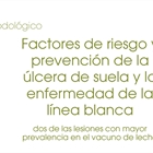 Factores de riesgo y prevencin de la lcera de suela y la enfermedad de la lnea blanca, dos de las lesiones con mayor prevalencia en el vacuno de leche