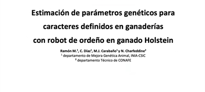 Estimacin de parmetros genticos para caracteres definidos en ganaderas con robot de ordeo en ganado Holstein