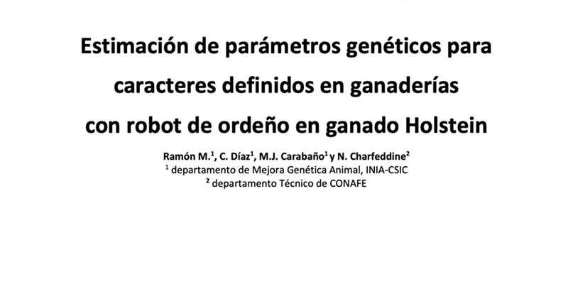Estimacin de parmetros genticos para caracteres definidos en ganaderas con robot de ordeo en ganado Holstein