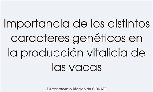 Importancia de los distintos caracteres genticos en la produccin...