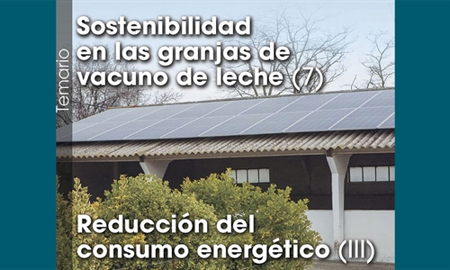 Sostenibilidad  en las granjas de  vacuno de leche (7): Reducci�n del...