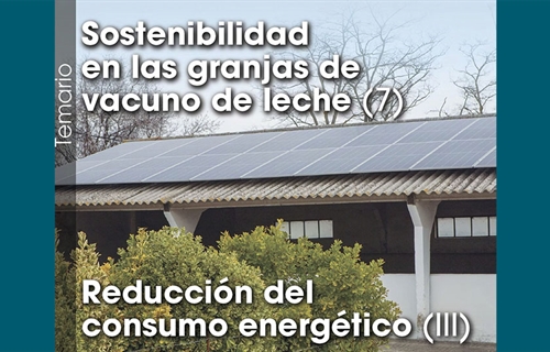 Sostenibilidad  en las granjas de  vacuno de leche (7): Reduccin del...