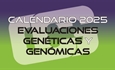 Calendario de evaluaciones genticas y genmicas CONAFE 2025