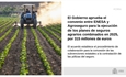 El Gobierno aprueba el convenio entre ENESA y Agroseguro para los planes de seguros agrarios combinados en 2025, por 315 millones de euros