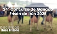 24 Concurso de Ganado Frisn de Irn 2025